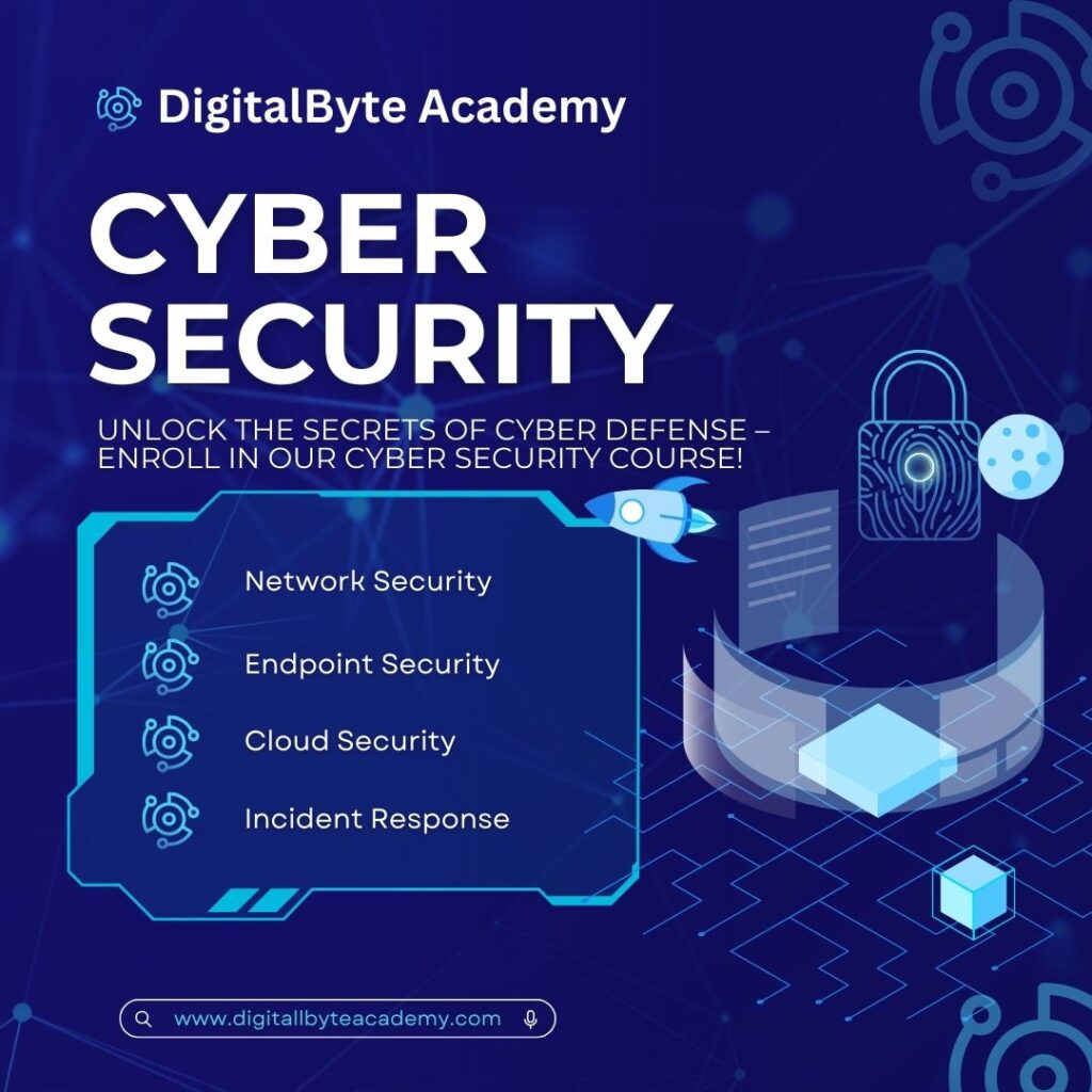 Cyber Security course at digitalbyteacademy